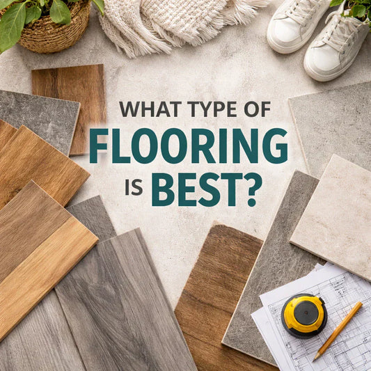 What Type of Flooring Is Best?